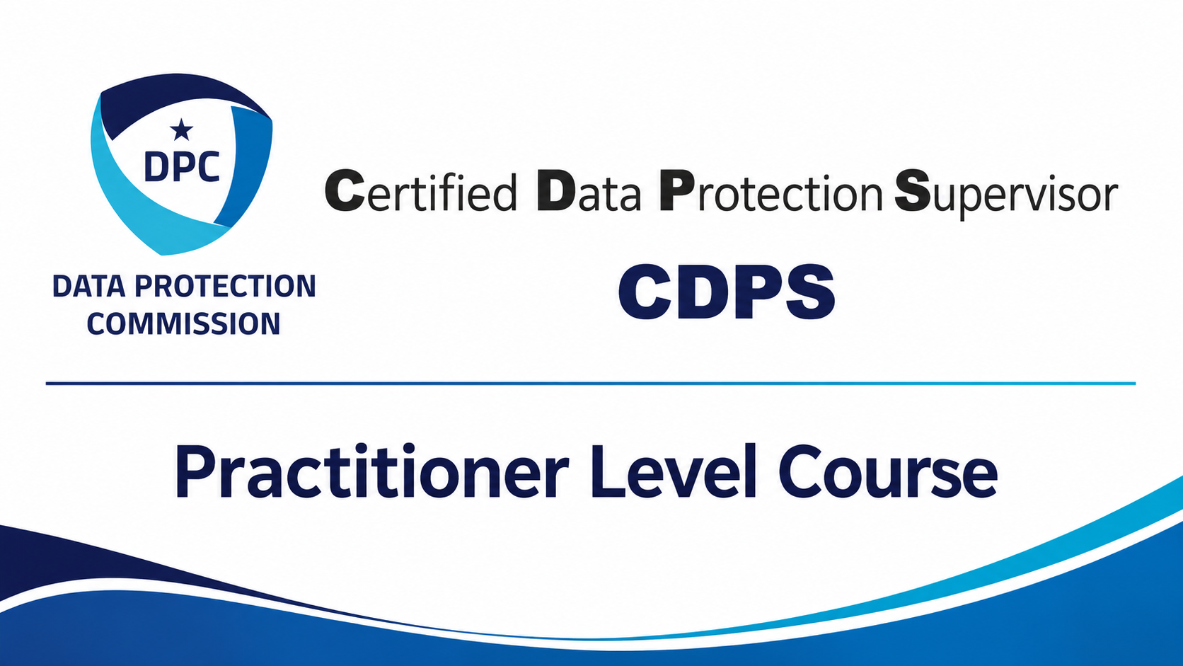 CDPS - Certified Data Protection Supervisor